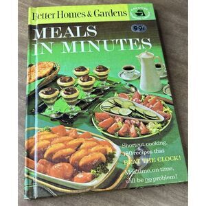 Vintage 1963 Better Homes Meals In Minutes Cookbook Recipes Cook Book Hardcover